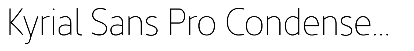 Kyrial Sans Pro Condensed UltraLight